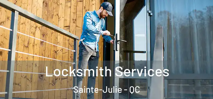 Locksmith Services Sainte-Julie - QC