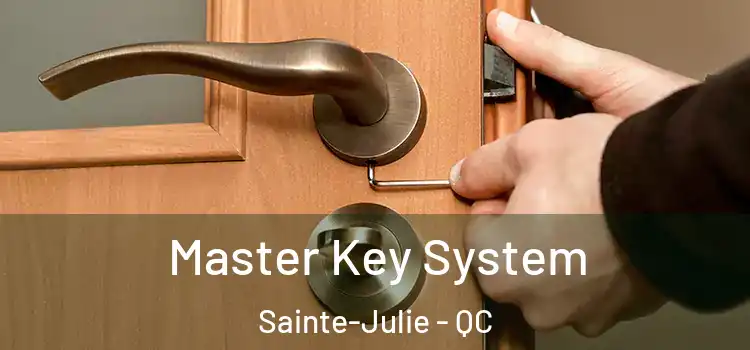 Master Key System Sainte-Julie - QC