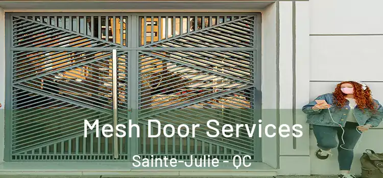  Mesh Door Services Sainte-Julie - QC