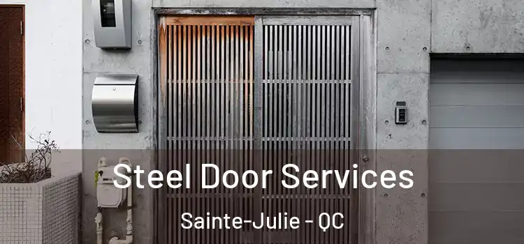Steel Door Services Sainte-Julie - QC