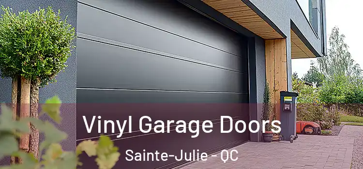  Vinyl Garage Doors Sainte-Julie - QC